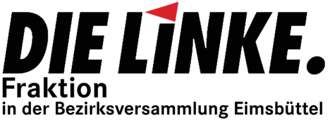 DIE LINKE.Fraktion in der Bezirksversammlung Eimsbüttel DIE LINKE.Fraktion in der Bezirksversammlung Eimsbüttel