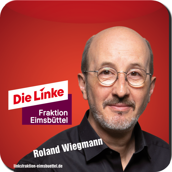 Roland Wiegmann, Linksfraktion Eimsbüttel, stadtplanungspolitischer Sprecher und Geschäftsführer